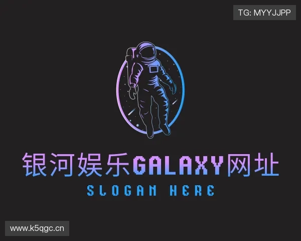发现银河娱乐galaxy网址